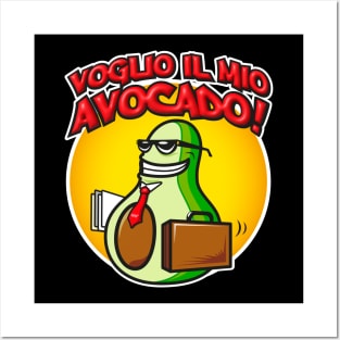 Voglio il mio Avocado! Posters and Art